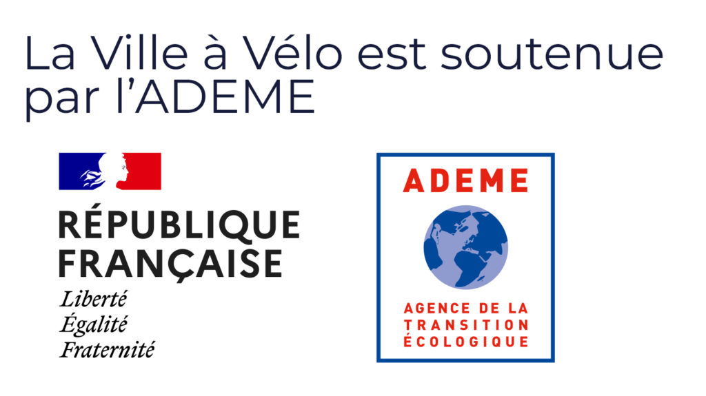La Ville à Vélo est soutenue par l'ADEME